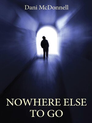 cover image of Nowhere Else to Go